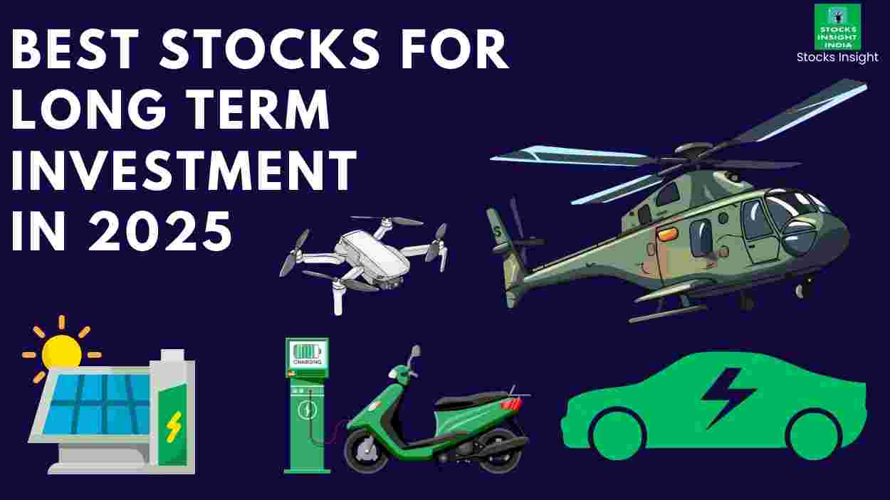 Best Stocks for Long Term Investment in 2025 Stocks Insight India