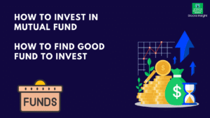 How To Invest In Mutual Fund - How To Find Good Fund To Invest